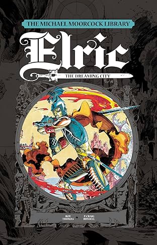 The Michael Moorcock Library - Elric Vol. 3: The Dreaming City