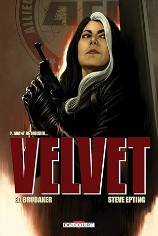 Velvet Vol. 2: Avant de mourir...