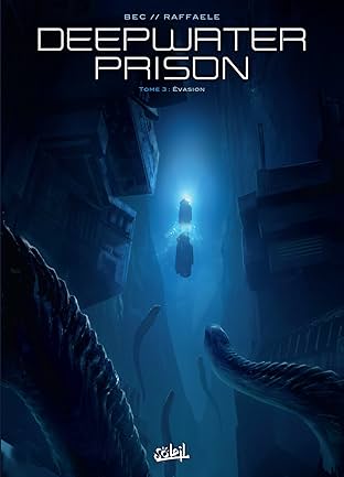 Deepwater Prison Vol. 3: Évasion