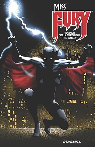 Miss Fury Vol. 2: Walk Through The Valley