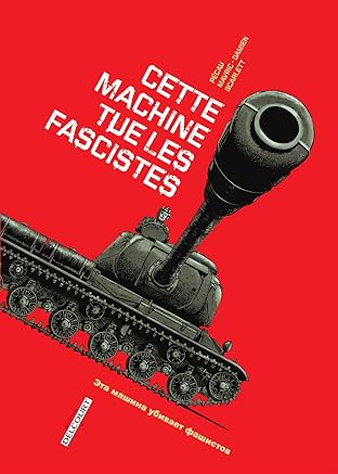 Cette machine tue les fascistes