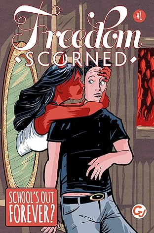 Freedom Scorned #1