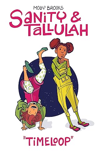 Sanity & Tallulah: Plucky Teen Girl Space Detectives #2