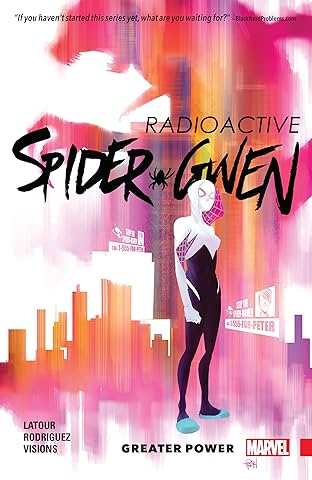 Spider-Gwen Vol. 1: Greater Power