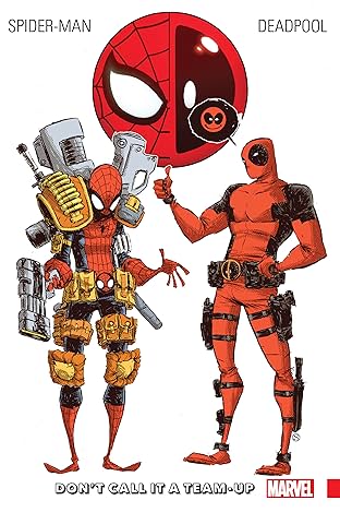 Spider-Man/Deadpool Vol. 0 : Don't Call It A Team-Up