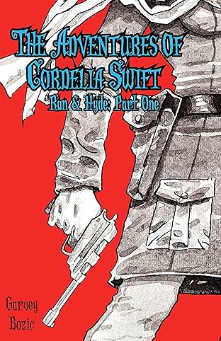 The Adventures of Cordelia Swift #1