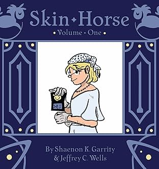 Skin Horse Vol. 1