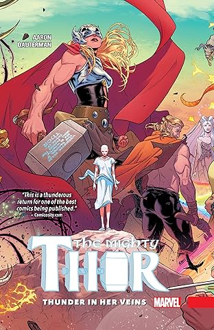 The Mighty Thor Tome 1: Thunder In Her Veins