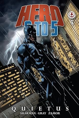 Hero: 9 To 5 #5: Quietus