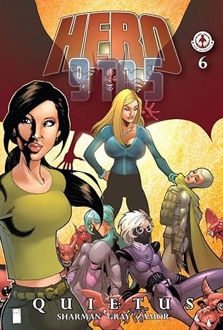 Hero: 9 To 5 #6: Quietus