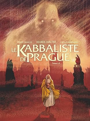 Le Kabbaliste de Prague Vol. 1