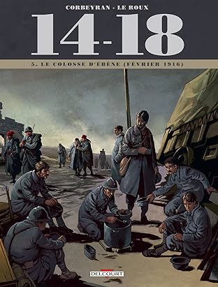 14-18 Vol. 5: Le colosse d'ébène (février 1916)