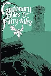 Cautionary Fables and Fairy Tales Vol. 1: Europe Edition
