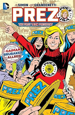 Prez: The First Teen President