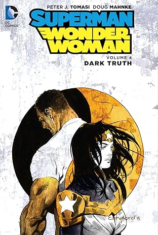 Superman/Wonder Woman (2013-2016) Vol. 4: Dark Truth
