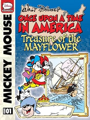 Once Upon a Time... in America #1: Mickey Mouse and the Treasure of the Mayflower