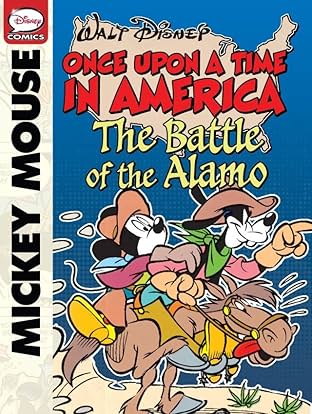Once Upon a Time... in America #7: Mickey Mouse and the Battle of the Alamo