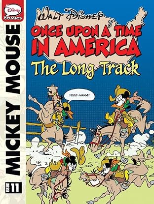 Once Upon a Time... in America #11: Mickey Mouse and the Long Track