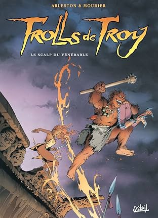 Trolls de Troy Vol. 2: Le scalp du vénérable