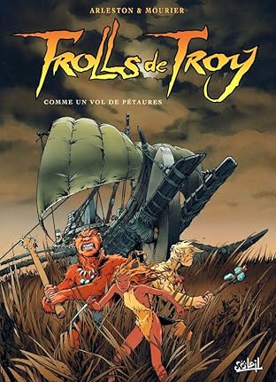 Trolls de Troy Vol. 3: Comme un vol de pétaures
