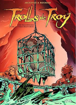 Trolls de Troy Vol. 5: Les maléfices de la Thaumaturge