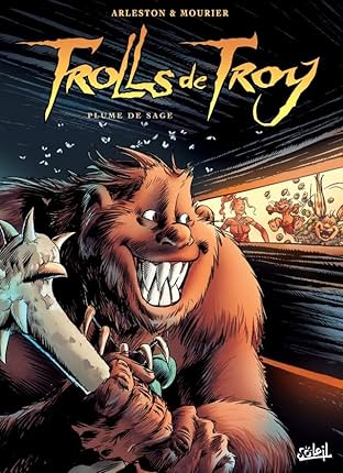 Trolls de Troy Vol. 7: Plume de sage
