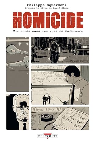 Homicide, une année dans les rues de Baltimore Vol. 1: 18 janvier - 4 février 1988