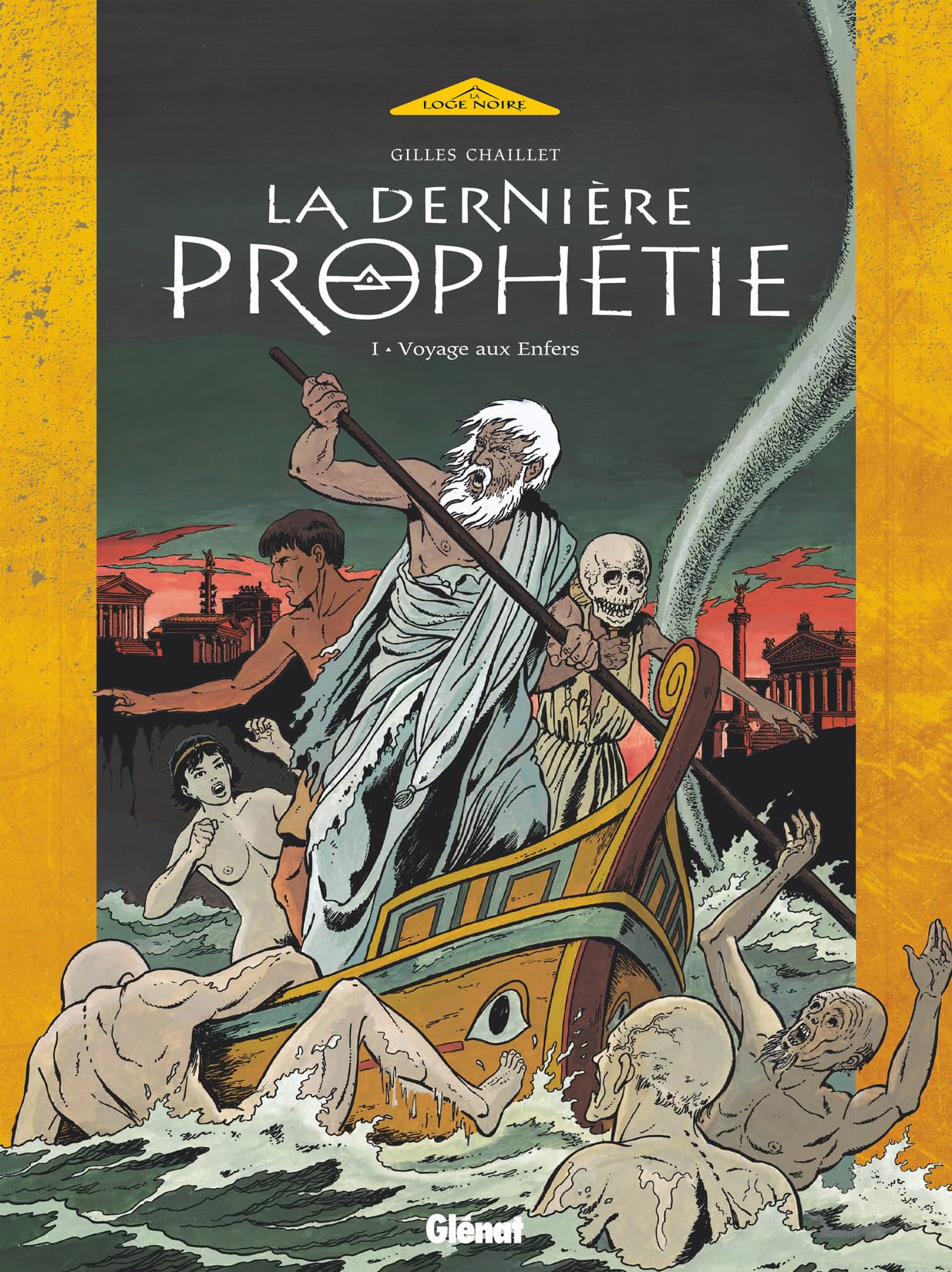 La Dernière Prophétie Vol. 1: Voyage aux Enfers