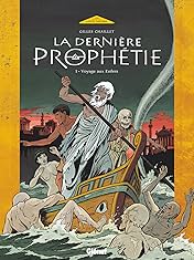 La Dernière Prophétie Vol. 1: Voyage aux Enfers