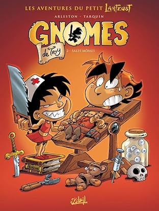 Gnomes de Troy Vol. 2: Sales mômes