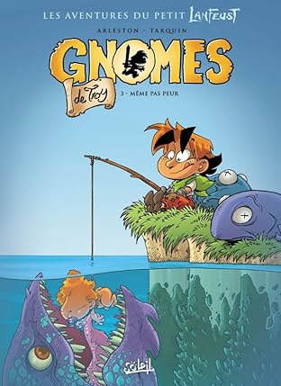 Gnomes de Troy Vol. 3: Même pas peur