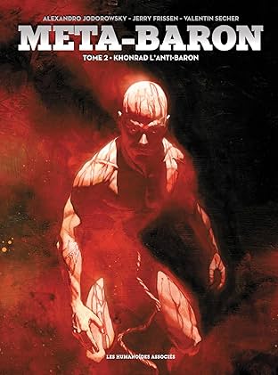 Méta-Baron Vol. 2: Khonrad l'Anti-Baron