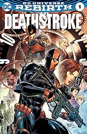 Deathstroke (2016-) #1