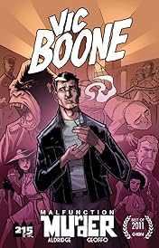 Vic Boone Vol. 1: Malfunction Murder