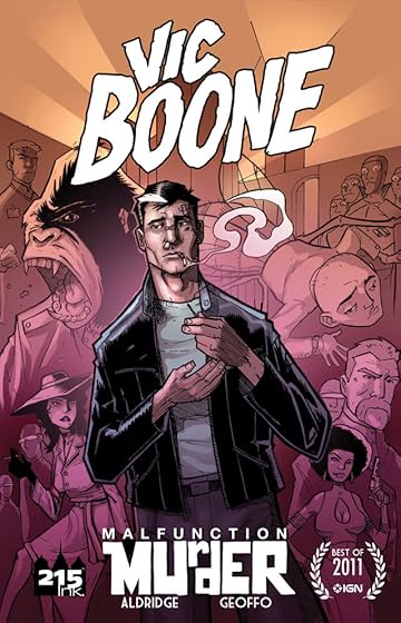 Vic Boone Vol. 1: Malfunction Murder