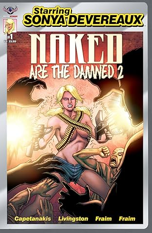 Starring Sonya Devereaux: Naked Are The Damned 2 #1