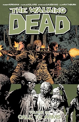 The Walking Dead Vol. 26: Call To Arms