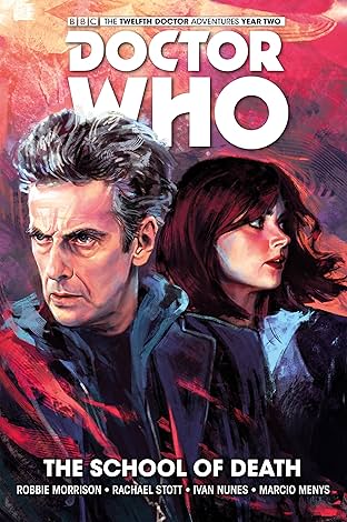 Doctor Who: The Twelfth Doctor Vol. 4: The School of Death