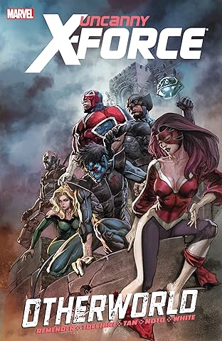 Uncanny X-Force Vol. 5: Otherworld