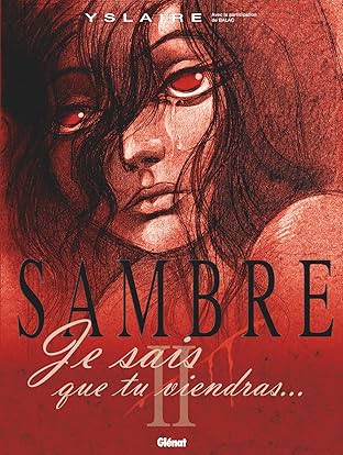 Sambre Vol. 2: Je sais que tu viendras