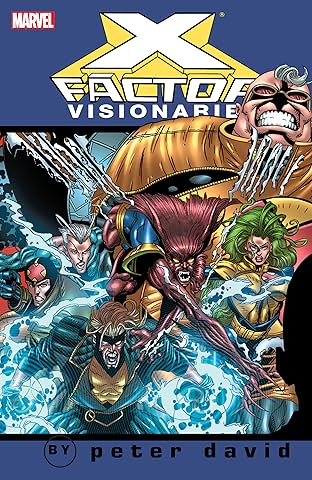X-Factor Visionaries by Peter David Vol. 4