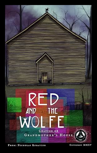 Red and the Wolfe #8: Grandmother's House