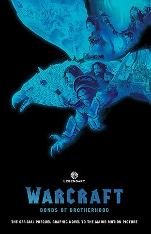 Warcraft: Bonds of Brotherhood