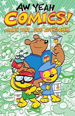 Aw Yeah Comics! Vol. 3: Make Way... For Awesome!