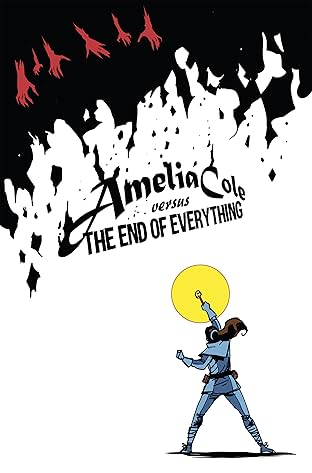 Amelia Cole Vol. 5: Amelia Cole versus The End of Everything