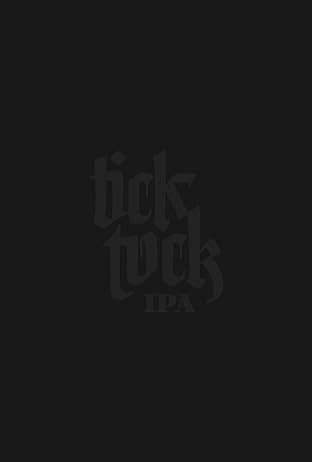 Clockwork Watch: Tick Tock IPA Collection