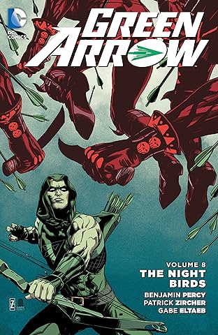 Green Arrow (2011-2016) Vol. 8: The Nightbirds