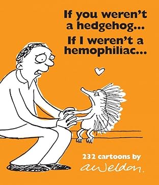 If You Weren't a Hedgehog...If I Weren't a Hemophiliac