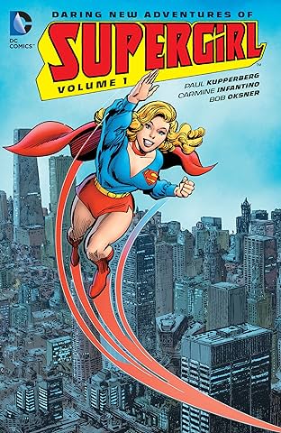 The Daring New Adventures of Supergirl (1982-1984) Vol. 1