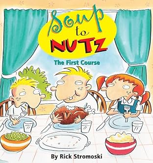 Soup to Nutz: The First Course